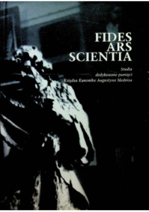 Fides Ars Scientia - Andrzej Betlej - książka  wyd. 2008