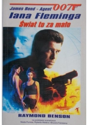 Świat to za mało - Raymond Benson - książka  wyd. 2000