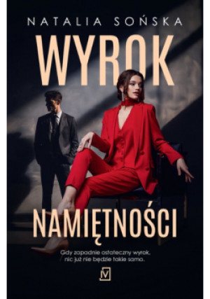 Wyrok namiętności - Sońska Natalia - książka  wyd. 2024