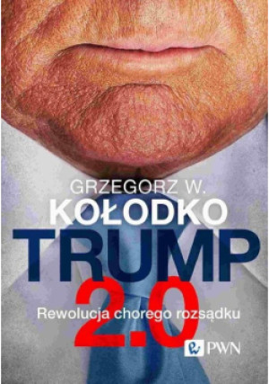 Trump 2.0 - Grzegorz W.  Kołodko - książka  wyd. 2025