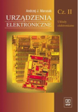 Urządzenia elektroniczne Część II - Andrzej Marusak - książka  wyd. 2000