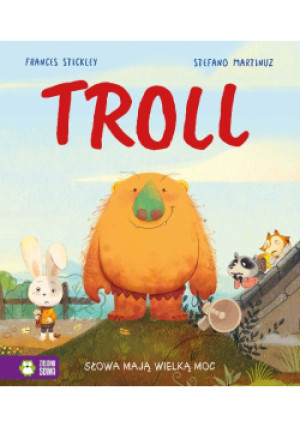 Troll - Frances Stickley, Stefano Martinuz - książka  wyd. 2025