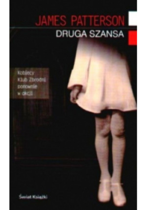 Druga szansa - James Patterson - książka  wyd. 2003