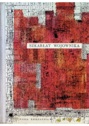Szkarłat wojownika - Rosemary Sutcliff - książka  wyd. 1961