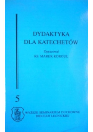 Dydaktyka dla katechetów - Marek  Korgul - książka  wyd. 1997