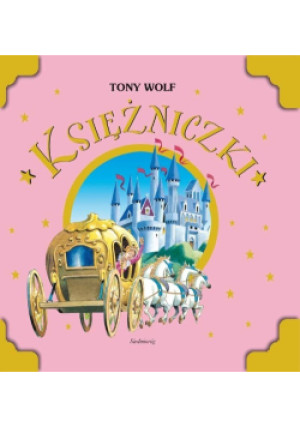 Księżniczki - Tony Wolf - książka  wyd. 2006