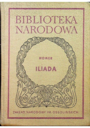 Homer Iliada - Homer - książka historyczna wyd. 1986