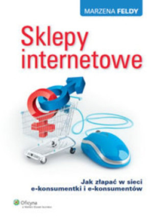 Sklepy internetowe - Marzena Feldy - książka  wyd. 2012