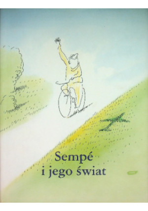 Sempe i jego świat - Jean Jacques Sempe - książka  wyd. 2007