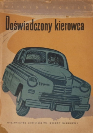 Doświadczony kierowca - Witold Rychter - książka  wyd. 1955