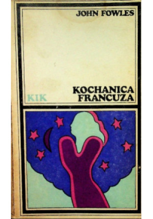 Kochanica Francuza - J. Fowles - książka  wyd. 1969
