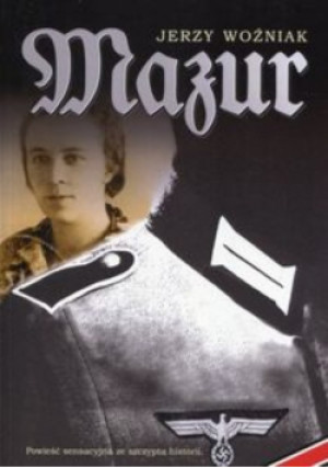 Mazur - Jerzy Woźniak - książka historyczna wyd. 2015