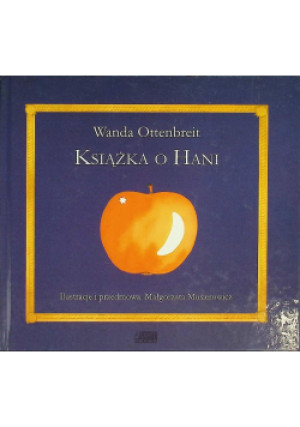 Książka o Hani - Wanda Ottenbreit - książka  wyd. 2014