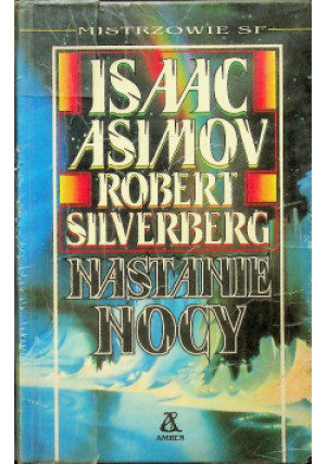 Nastanie nocy - Isaac Asimov - książka fantasy wyd. 1993