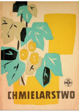 Chmielarstwo - książka  wyd. 1961