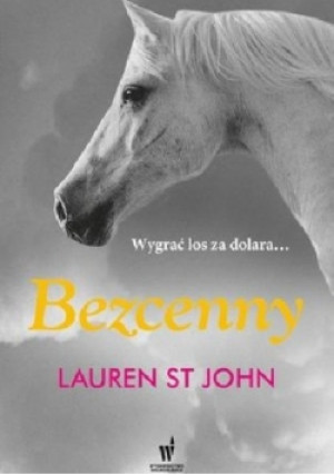 Bezcenny - Lauren St John - książka  wyd. 2017