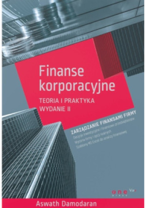 Finanse korporacyjne - Aswath Damodaran - książka  wyd. 2017