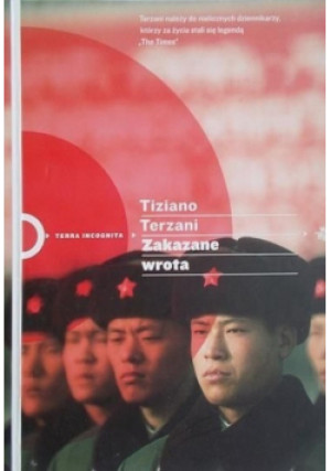 Zakazane wrota - Tiziano Terzani - książka historyczna wyd. 2011