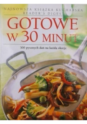 Gotowe w 30 minut - książka  wyd. 2002