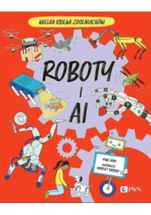 Roboty i AI - Paul Virr - książka  wyd. 2024