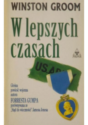 W lepszych czasach - Winston Groom - książka historyczna wyd. 1997