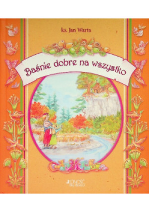 Baśnie dobre na wszystko - Jan Warta - książka  wyd. 2016