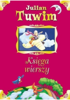 Księga wierszy - Julian Tuwim - książka  wyd. 2009