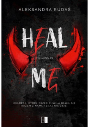Heal Me - Aleksandra Rudaś - książka  wyd. 2023