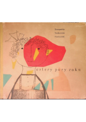 Cztery pory roku - Maria Konopnicka, Noskowski, Puchalski - książka  wyd. 1958