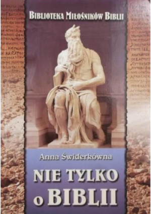 Nie tylko o Biblii - Anna Świderkówna - książka  wyd. 2005