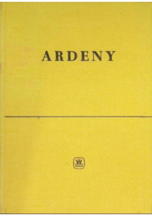 Ardeny - Franciszek Skibiński - książka historyczna wyd. 1967