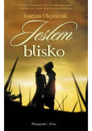 Jestem blisko - Lucyna Olejniczak - książka  wyd. 2012