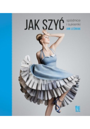 Jak szyć - Jan Leśniak - książka  wyd. 2017
