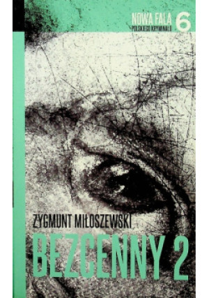 Bezcenny 2 - Zygmunt Miłoszewski - książka  wyd. 2015