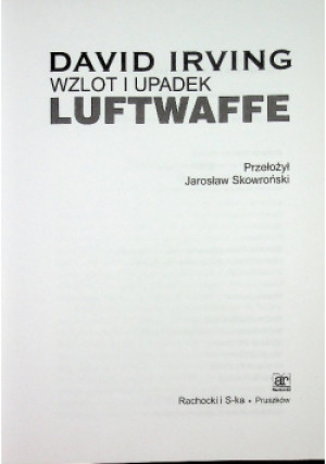 Wzlot i upadek Luftwaffe - David Irving - książka  wyd. 2001