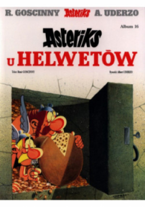 Asteriks Album 16 Asteriks u Helwetów - R. Goscinny, A. Uderzo - książka  wyd. 2020