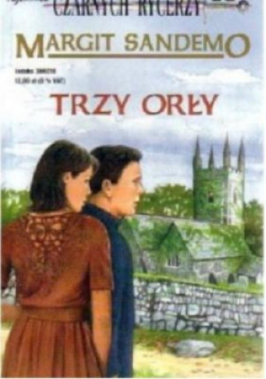 Trzy orły - Margarit Sandemo - książka  wyd. 2003