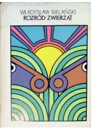 Rozród zwierząt - Władysław Bielański - książka  wyd. 1972