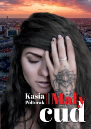 Mały cud - Kasia Półtorak - książka  wyd. 2024