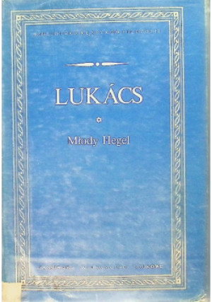 Młody Hegel - Lukacs - książka  wyd. 1980