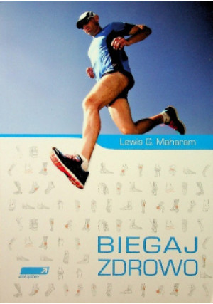 Biegaj zdrowo - Lewis B. Maharam - książka  wyd. 2013