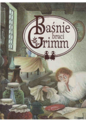 Baśnie Braci Grim - Bracia Grimm - książka  wyd. 1996