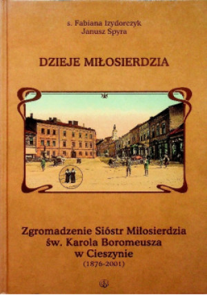Dzieje Miłosierdzia - Fabiana Izydorczyk - książka  wyd. 2002