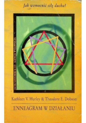 Enneagram w działaniu - Kathleen V. Hurley, Theodore E. Dobson - książka  wyd. 1995