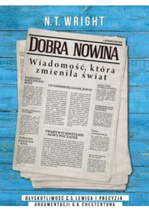 Dobra nowina - Nicholas Thomas Wright - książka  wyd. 2016