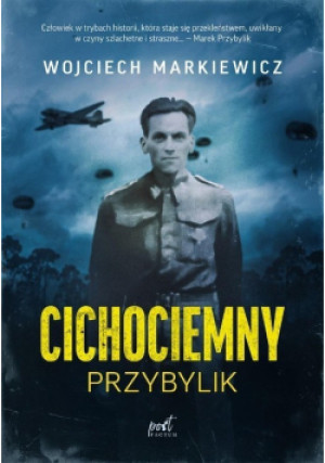 Cichociemny - Wojciech Markiewicz - książka  wyd. 2021
