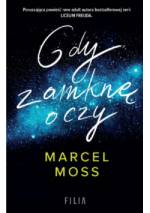 Gdy zamknę oczy - Marcel Moss - książka  wyd. 2024
