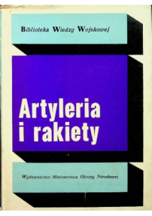 Artyleria i rakiety - książka  wyd. 1972