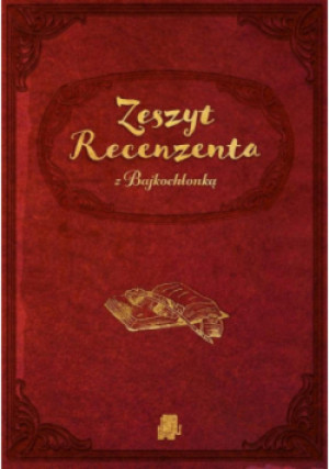 Zeszyt Recenzenta z Bajkochłonką - Julita Pasikowska-Klica - książka  wyd. 2021