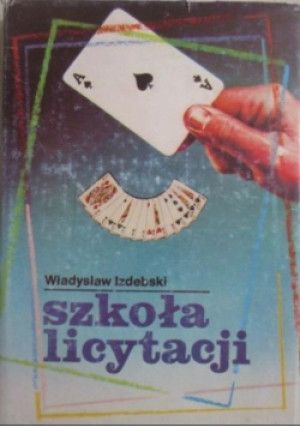 Szkoła licytacji - Władysław Izdebski - książka  wyd. 1991